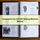 Husqvarna Lily 540 550 Sewing Machine Manual