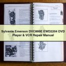 Sylvania Emerson DVC860E EWD2204 DVD Player & VCR Repair Manual