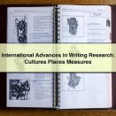 International Advances in Writing Research: Cultures Places Measures