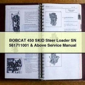 BOBCAT 450 SKID Steer Loader SN 561711001 & Above Manual de servicio y reparación