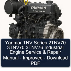 Yanmar TNV Series 2TNV70 3TNV70 3TNV76 Industrial Engine Service & Repair Manual - Improved - Download PDF