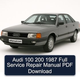 Audi 100 200 1987 Full Service Repair Manual PDF Download