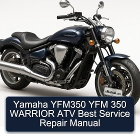 Yamaha YFM350 YFM 350 WARRIOR ATV Best Service Repair Manual