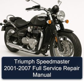 Triumph Speedmaster 2001-2007 Full Service Repair Manual