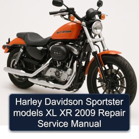 Harley Davidson Sportster models XL XR 2009 Repair Service Manual