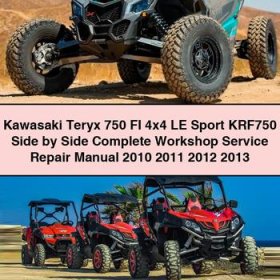 Kawasaki Teryx 750 FI 4x4 LE Sport KRF750 Side by Side Manual completo de servicio y reparación del taller 2010 2011 2012 2013 PDF Download