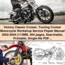Victory Classic Cruiser Touring Cruiser Motorcycle Workshop Service Repair Manual 2002-2004
