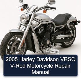 2005 Harley Davidson VRSC V-Rod Motorcycle Repair Manual