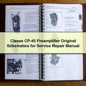 Classe CP-45 Preamplifier Original Schematics for Manual de servicio y reparación