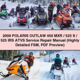 2009 POLARIS OUTLAW 450 MXR/525 S/525 IRS ATVS Manual de servicio y reparación (Highly Detailed FSM Preview)