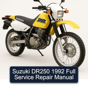 Suzuki DR250 1992 Full Service Repair Manual