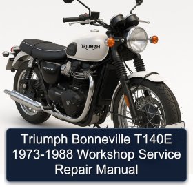 Triumph Bonneville T140E 1973-1988 Workshop Service Repair Manual