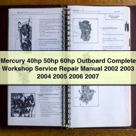 Mercury 40hp 50hp 60hp Outboard Manual completo de servicio y reparación del taller 2002 2003 2004 2005 2006 2007 PDF Download