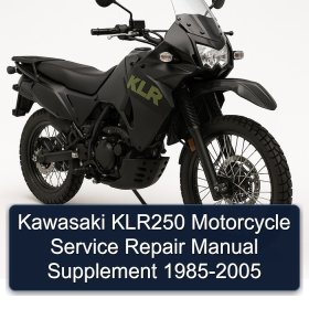 Kawasaki KLR250 Motorcycle Manual de servicio y reparación Supplement 1985-2005