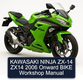 KAWASAKI NINJA ZX-14 ZX14 2006 Onward BIKE Workshop Manual