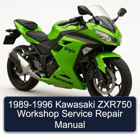 1989-1996 Kawasaki ZXR750 Workshop Service Repair Manual