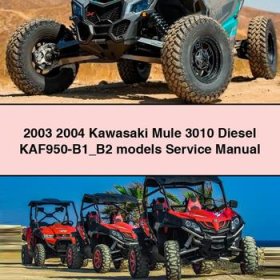 2003 2004 Kawasaki Mule 3010 Diesel KAF950-B1 B2 models Manual de servicio y reparación