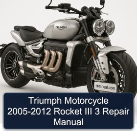 Triumph Motorcycle 2005-2012 Rocket III 3 Repair Manual