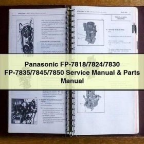 Manual de Servicio y Piezas Panasonic FP-7818/7824/7830 FP-7835/7845/7850 (PDF)