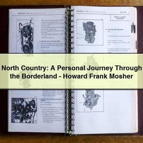 North Country: A Personal Journey Through the Borderland-Howard Frank Mosher