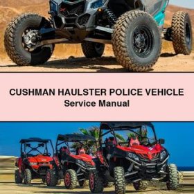 CUSHMAN HAULSTER POLICE VEHICLE Service Repair Manual
