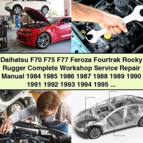 Daihatsu Feroza Fourtrak Rocky Rugger 1984-1998 Complete Workshop Service Repair Manual