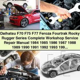 Daihatsu F70 F75 F77 Feroza Fourtrak Rocky Rugger Series Complete Workshop Service Repair Manual (1984-1998)