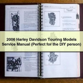2006 Harley Davidson Touring Models Service Repair Manual (Perfect for the DIY person)