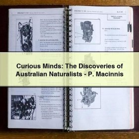 Curious Minds: The Discoveries of Australian Naturalists-P. Macinnis