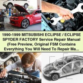 1990-1999 Mitsubishi ECLIPSE / ECLIPSE SPYDER Factory Service Repair Manual