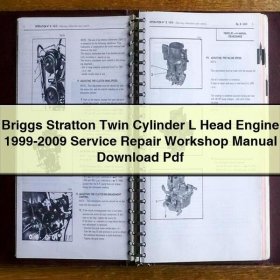 Briggs Stratton Twin Cylinder L Head Engine 1999-2009 Service Repair Workshop Manual Pdf
