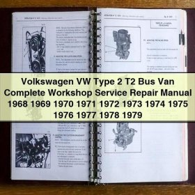 Volkswagen VW Type 2 T2 Bus Van Complete Workshop Service Repair Manual 1968-1979