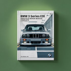 BMW 3 Series E30 Service & Repair Manual Complete (English German)