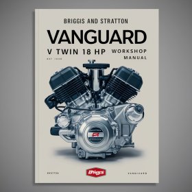 Briggs and Stratton Vanguard v twin 18 hp Workshop Manual PDF Download