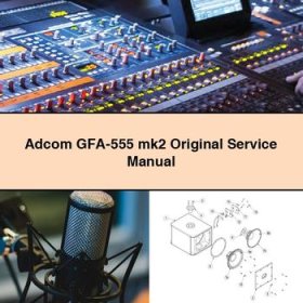 Adcom GFA-555 mk2 Original Manual de servicio y reparación