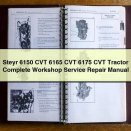 Steyr 6150 CVT 6165 CVT 6175 CVT Tractor Complete Workshop Service Repair Manual
