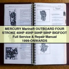 MERCURY Mariner OUTBOARD FOUR STROKE 40HP 45HP 50HP 50HP BIGFOOT Full Manual de servicio y reparación 1999-ONWARDS