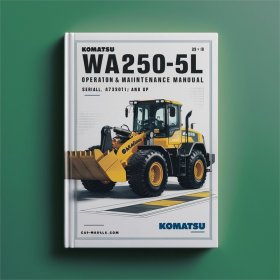 Komatsu WA250-5L Wheel Loader Operation & Maintenance Manual (Serial Number: A73001 and up)
