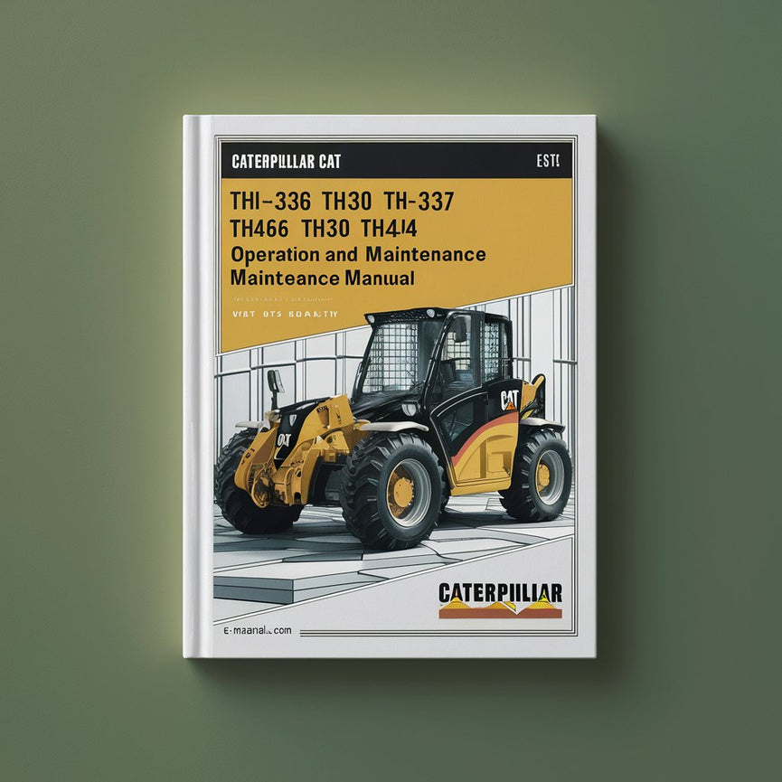 Manual de operación y mantenimiento de manipuladores telescópicos Caterpillar Cat TH336 TH337 TH406 TH407 TH414 TH514 TH417