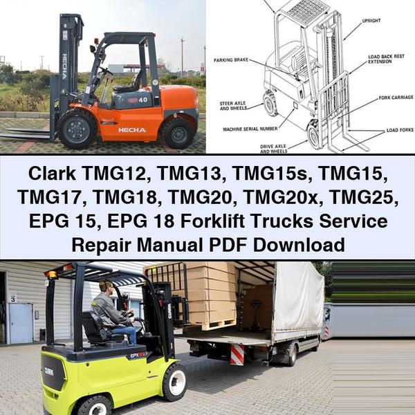 Manual de servicio y reparación de carretillas elevadoras Clark TMG12 TMG13 TMG15s TMG15 TMG17 TMG18 TMG20 TMG20x TMG25 EPG 15 EPG 18