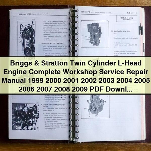 Manual completo de reparación y servicio de taller del motor Briggs &amp; Stratton Twin Cylinder L-Head 1999 2000 2001 2002 2003 2004 2005 2006 2007 2008 2009