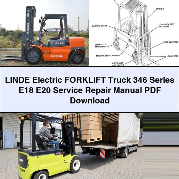 LINDE Electric Forklift Truck 346 Series E18 E20 Service Repair Manual