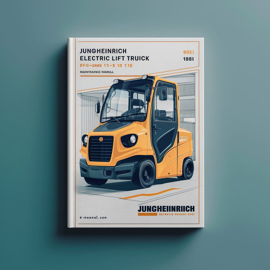 JUNGHEINRICH Electric Lift Truck EFG-DF Series 13 15 16 18 20 16L 18L Operating And Maintenance Manual