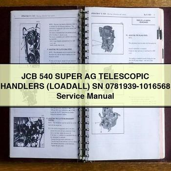 Manuel de réparation et d'entretien des chariots télescopiques JCB 540 Super AG (LOADALL) SN 0781939-1016568