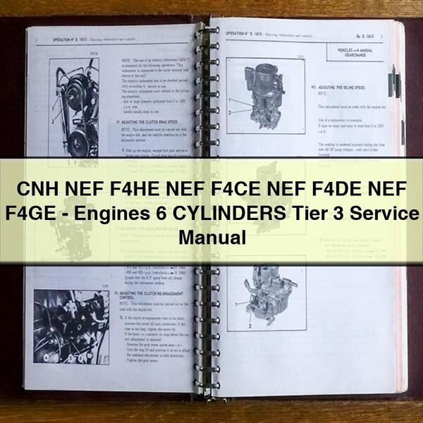 Manual de reparación y servicio de motores CNH NEF F4HE NEF F4CE NEF F4DE NEF F4GE de 6 CILINDROS Tier 3