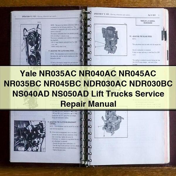 Yale NR035AC NR040AC NR045AC NR035BC NR045BC NDR030AC NDR030BC NS040AD NS050AD Lift Trucks Service Repair Manual PDF Download