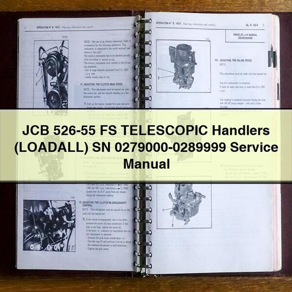 JCB 526-55 FS TELESCOPIC Handlers (LOADALL) SN 0279000-0289999 Service Repair Manual