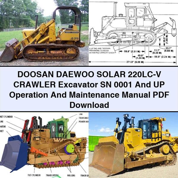 Manuel d'utilisation et d'entretien de la pelle sur chenilles DOOSAN DAEWOO SOLAR 220LC-V SN 0001 et versions ultérieures