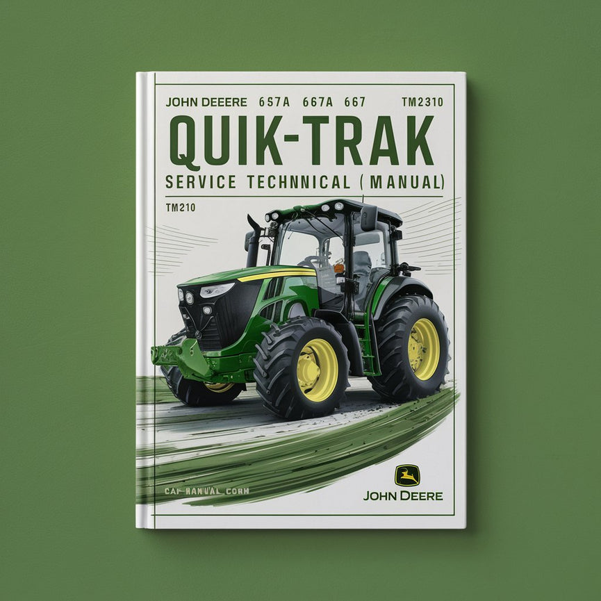 Manual técnico de servicio Quik-Trak de John Deere 647A 657A 667A (TM2310)