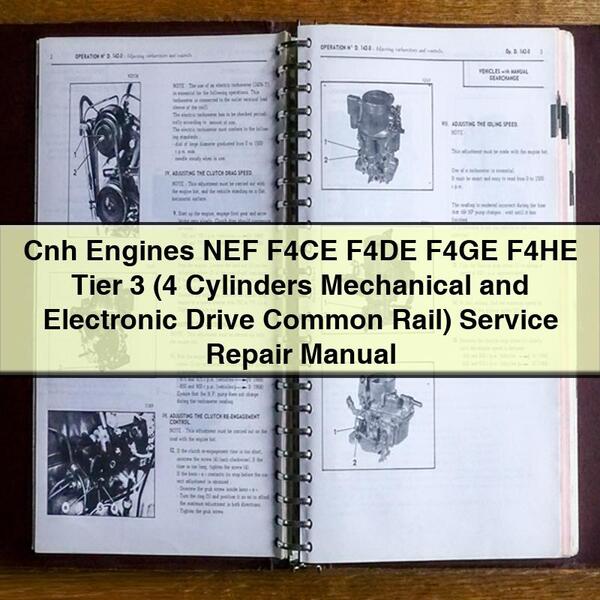 Manual de servicio y reparación de motores CNH NEF F4CE F4DE F4GE F4HE Tier 3 (4 cilindros, accionamiento mecánico y electrónico Common Rail)